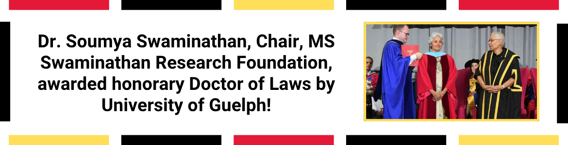 Dr. Soumya Swaminathan, Chair, MS Swaminathan Research Foundation, awarded honorary Doctor of Laws by University of Guelph