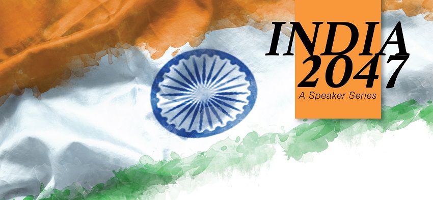 India 2047, a speaker series