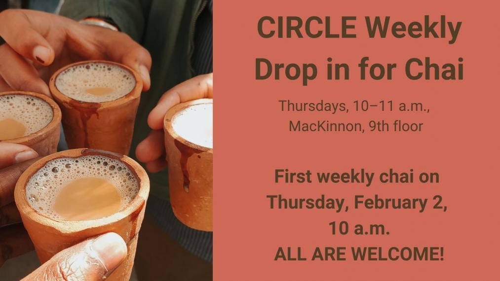 Image with event information for CIRCLE Weekly Drop in for Chai