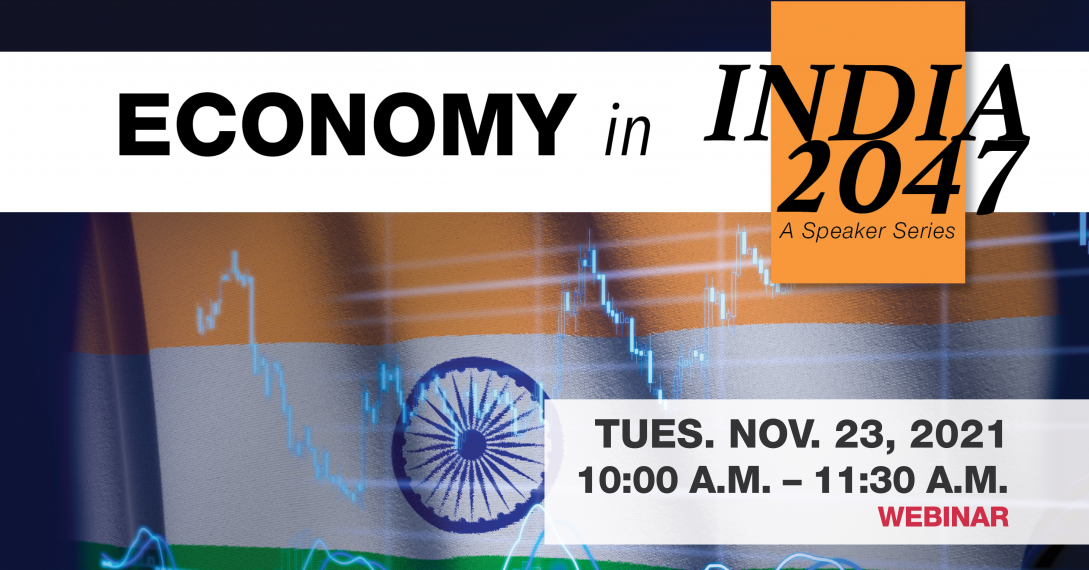Economy in India 2047, Nov 23, 2021, 10 AM - 11:30 AM